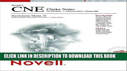 New Book Novell s CNE Clarke Notes for NetWare 5 Administration: Course 560