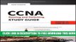 Collection Book CCNA Routing and Switching Study Guide: Exams 100-101, 200-101, and 200-120 1st