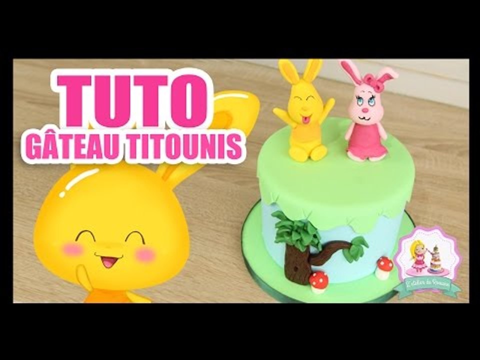 Gâteau d'anniversaire des Titounis - Tuto de gateau pour enfants -Titounis - Atelier de Roxane
