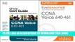 New Book CCNA Voice 640-461 Official Cert Guide and LiveLessons Bundle