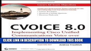 New Book CVOICE 8.0, with CD: Implementing Cisco Unified Communications Voice over IP and QoS v8.0