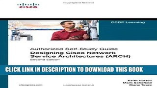 New Book Designing Cisco Network Service Architectures (ARCH) (Authorized Self-Study Guide) (2nd