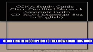 Collection Book CCNA Study Guide: Cisco Certified Network Associate (Exam640-802) (English