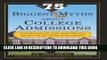 New Book The 75 Biggest Myths About College Admissions: Stand Out from the Pack, Avoid Mistakes,