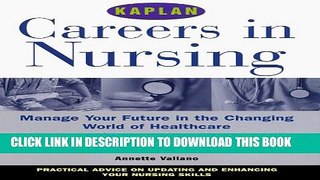 Collection Book Kaplan Careers in Nursing: Manage Your Future in the Changing World of Healthcare