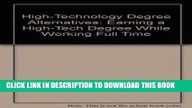 New Book High-Technology Degree Alternatives: Earning a High-Tech Degree While Working Full Time