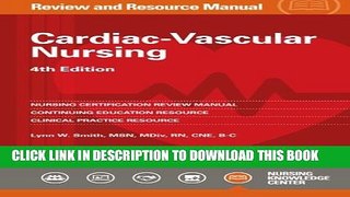 New Book Cardiac-Vascular Nursing Review and Resource Manual, 4th edition
