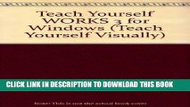 Collection Book Teach Yourself...Microsoft Works for Windows 3.0