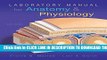 New Book Laboratory Manual for Anatomy   Physiology (6th Edition) (Anatomy and Physiology)