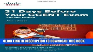 New Book 31 Days Before Your CCENT Certification Exam: A Day-By-Day Review Guide for the ICND1
