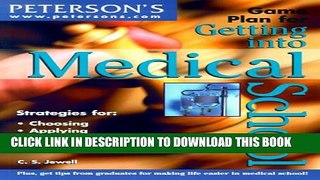 Collection Book Game Plan Get into MedSch (Game Plan for Getting Into Medical School)