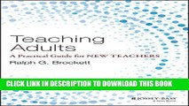 Collection Book Teaching Adults: A Practical Guide for New Teachers (Jossey-Bass Higher and Adult