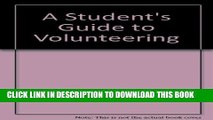 New Book A Student s Guide to Volunteering