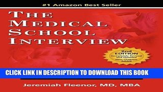 New Book The Medical School Interview: Secrets and a System for Success