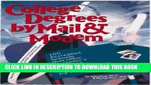 Collection Book College Degrees by Mail   Modem 1998 : 100 Accredited Schools That Offer Bachelor