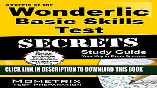 Collection Book Secrets of the Wonderlic Basic Skills Test Study Guide: WBST Exam Review for the