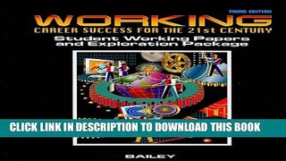 New Book Working: Career Success for the 21st Century, Student Working Papers and Exploration