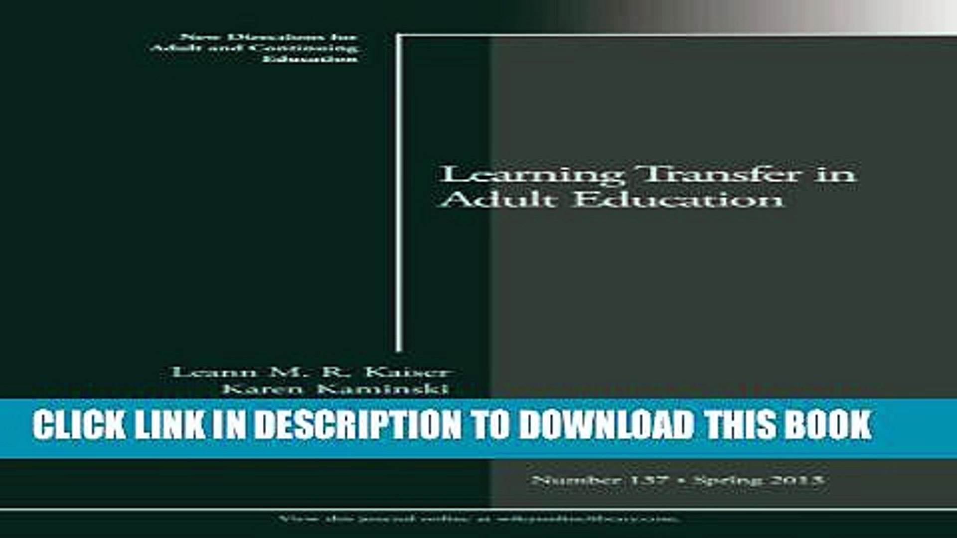⁣New Book Learning Transfer in Adult Education: New Directions for Adult and Continuing Education,