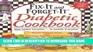 [PDF] Fix-It and Forget-It Diabetic Cookbook: Slow-Cooker Favorites to Include Everyone! Full