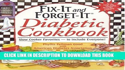 [PDF] Fix-It and Forget-It Diabetic Cookbook: Slow-Cooker Favorites to Include Everyone! Full