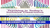 Collection Book Teaching in Today s Inclusive Classrooms: A Universal Design for Learning Approach