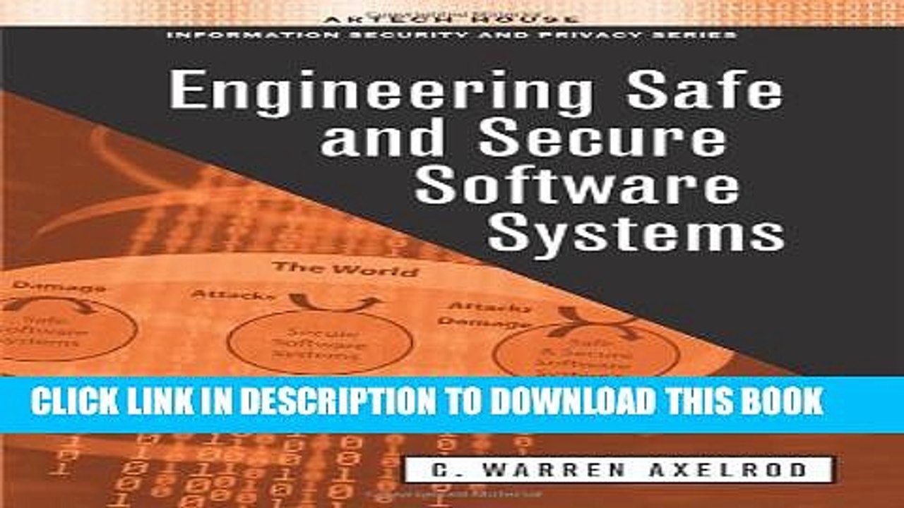 New Book Engineering Safe and Secure Software Systems
