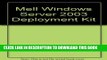 Collection Book MELL Windows Server 2003 Deployment Kit: Microsoft eLearning Library