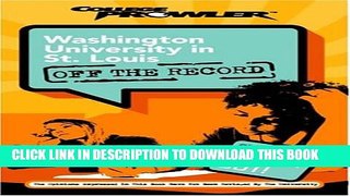 Collection Book Washington University in St. Louis: Off the Record (College Prowler) (College