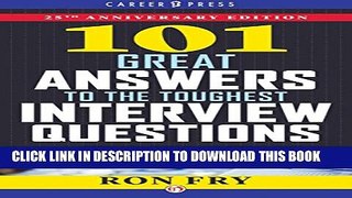 New Book 101 Great Answers to the Toughest Interview Questions: 25th Anniversary Edition