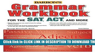 Collection Book Grammar Workbook for the SAT, ACT, and More, 3rd Edition