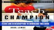 Collection Book Teach Like a Champion: 49 Techniques that Put Students on the Path to College (K-12)