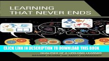 Collection Book Learning That Never Ends: Qualities of a Lifelong Learner