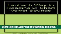New Book Laubach Way to Reading 2: Short Vowel Sounds