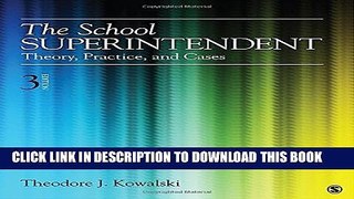 New Book The School Superintendent: Theory, Practice, and Cases