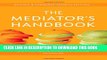 Collection Book The Mediator s Handbook: Revised   Expanded Fourth Edition