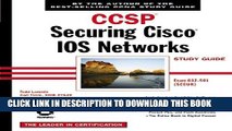 Collection Book CCSP: Securing Cisco IOS Networks Study Guide: Exam 642-501 (SECUR)