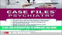 New Book Case Files Psychiatry, Fifth Edition (LANGE Case Files)
