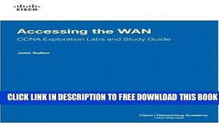 New Book Accessing the WAN, CCNA Exploration Labs and Study Guide