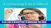 Collection Book Growing Up Gifted: Developing the Potential of Children at School and at Home (8th