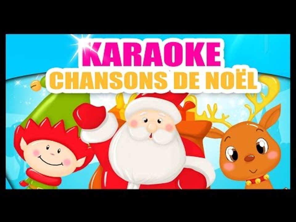 Chanson De Noel Version Karaoke Pour Enfants Monde Des Titounis Video Dailymotion