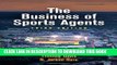 New Book The Business of Sports Agents
