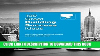 Collection Book 100 Great Success Building Ideas (100 Great Ideas)