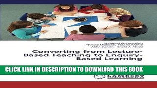 Collection Book Converting from Lecture-Based Teaching to Enquiry-Based Learning