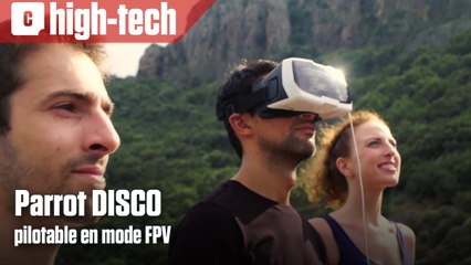 le Parrot DISCO en mode FPV
