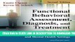 Collection Book Functional Behavioral Assessment, Diagnosis, and Treatment, Second Edition: A