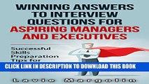 New Book Winning Answers to Job Interview Questions for Aspiring Managers and Executives: