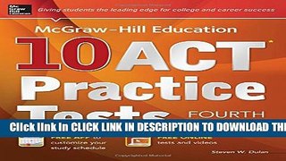 New Book McGraw-Hill Education 10 ACT Practice Tests, 4th Edition (Mcgraw-Hill s 10 Act Practice