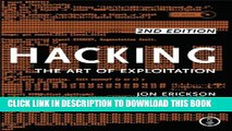 [PDF] Hacking: The Art of Exploitation: The Art of Exploitation Popular Online