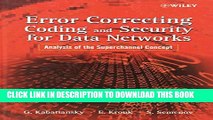 New Book Error Correcting Coding and Security for Data Networks: Analysis of the Superchannel