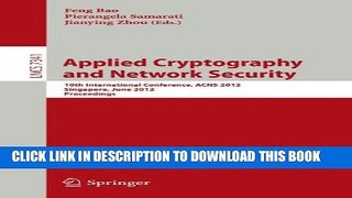 Collection Book Applied Cryptography and Network Security: 10th International Conference, ACNS